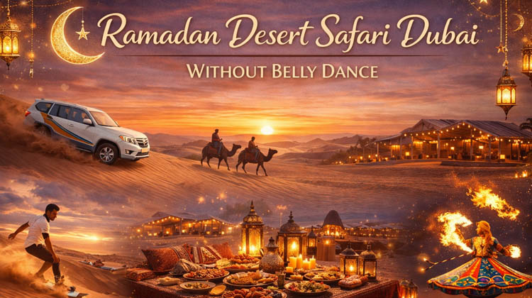 Ramadan Desert Safari Without Belly Dance in Dubai